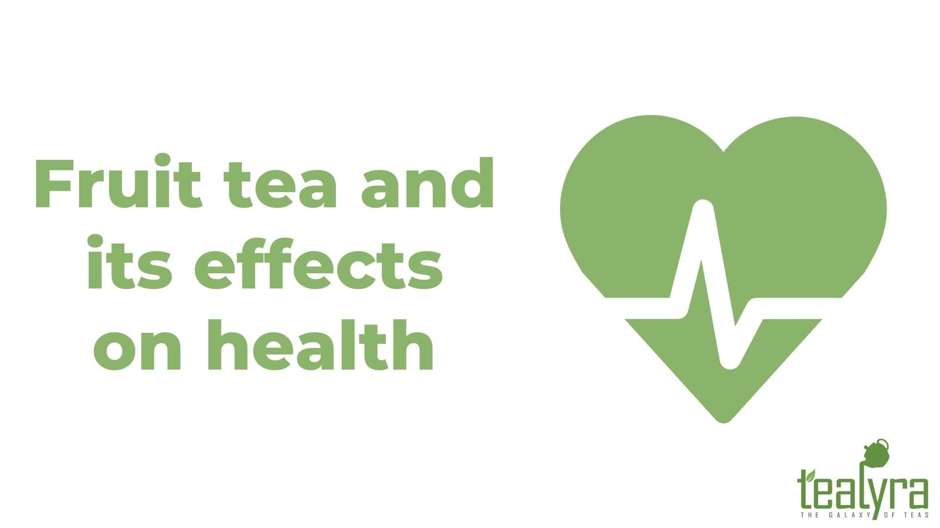 image-fruit-tea-and-its-effects-on-health